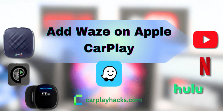 Comment utiliser Waze dans Carplay-Guide, Ressources, problèmes et corrections