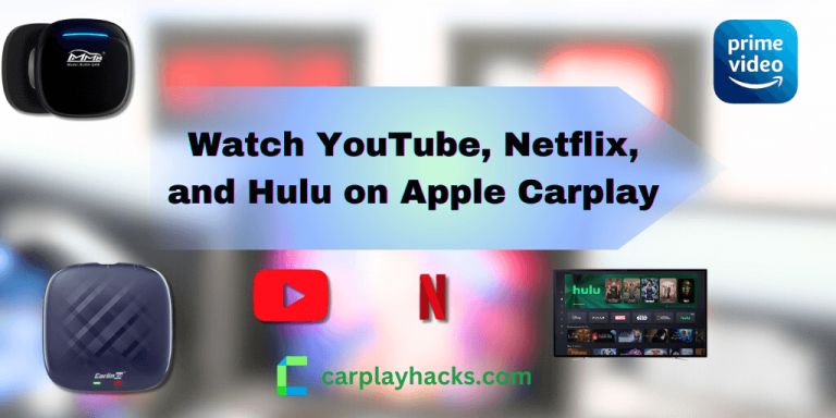 Transmettre YouTube, Netflix et Hulu sur Apple Carplay
